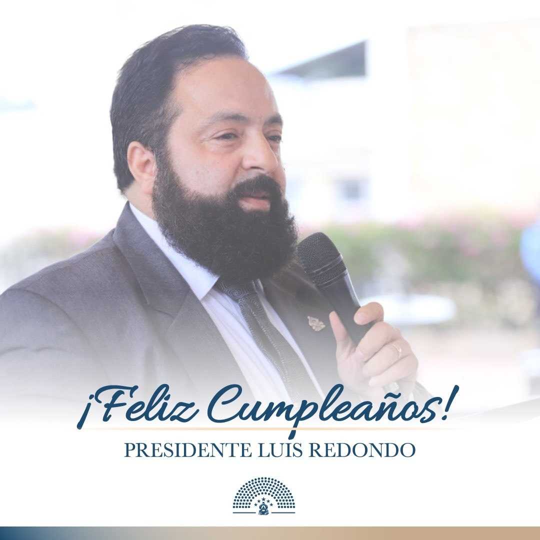 ¡Feliz Cumpleaños, presidente Luis Redondo!